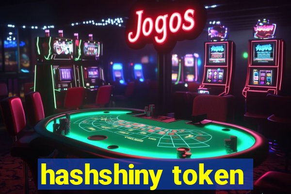 hashshiny token